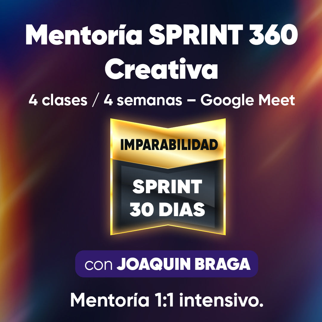 Mentoría SPRINT 360 Creativa 1 a 1 — De la idea al proyecto terminado 🚀