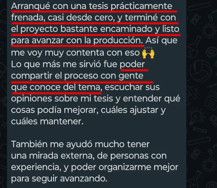 Captura de una experiencia de formación sobre una tesis que estaba frenada y quedó encaminada para producir